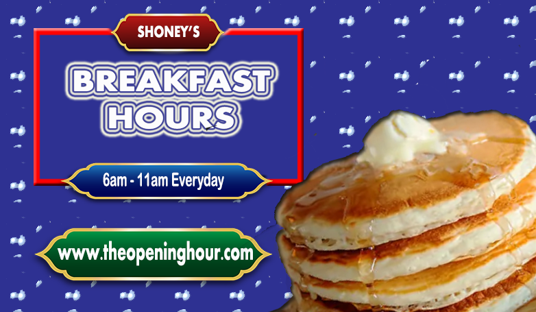 What Time Does Shoney'S Start Serving Breakfast?  