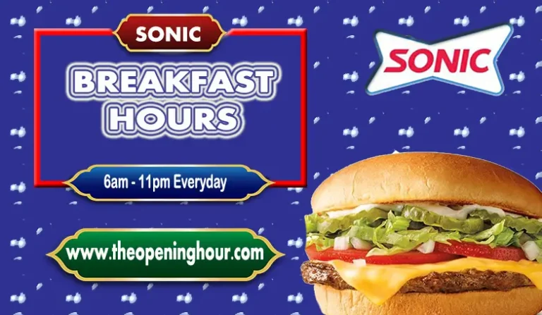 Sonic Breakfast Hours : The Perfect Way to Kick start Your Morning