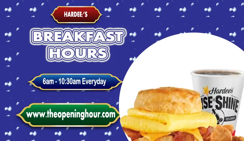 How Long Does Hardee's Serve Breakfast on Sunday: Quick Guide
