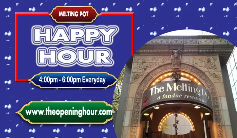 What is the Best Time to Visit Melting Pot Happy Hour and Take Advantage of Their Happy Hour Specials?