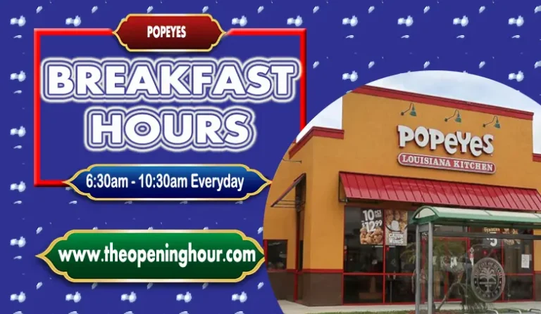 Popeyes Breakfast Hours, Menu and Prices Ultimate Guide