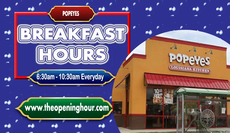 Popeyes Breakfast hours 2023