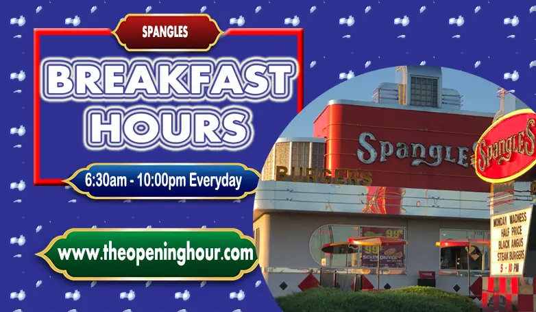 Spangles Breakfast Hours  