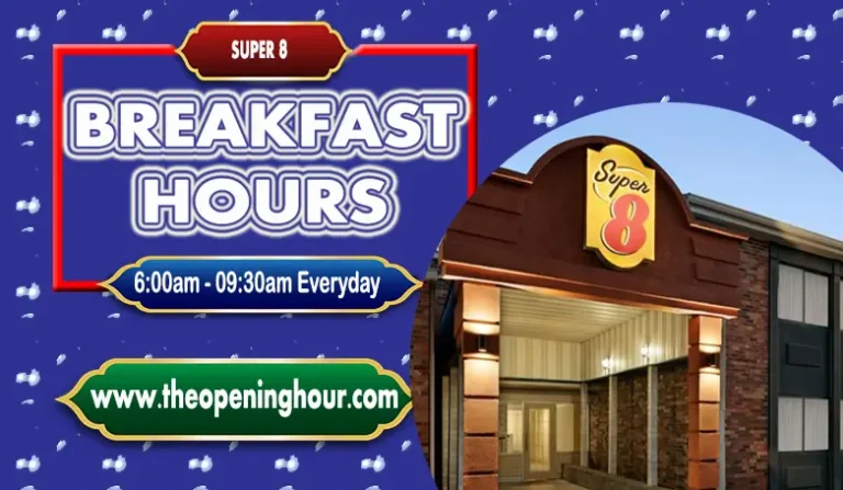 Super 8 Breakfast Hours, Menu and Prices Guide