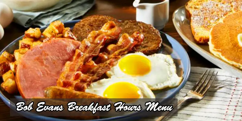 Bob Evans breakfast Menu 2024