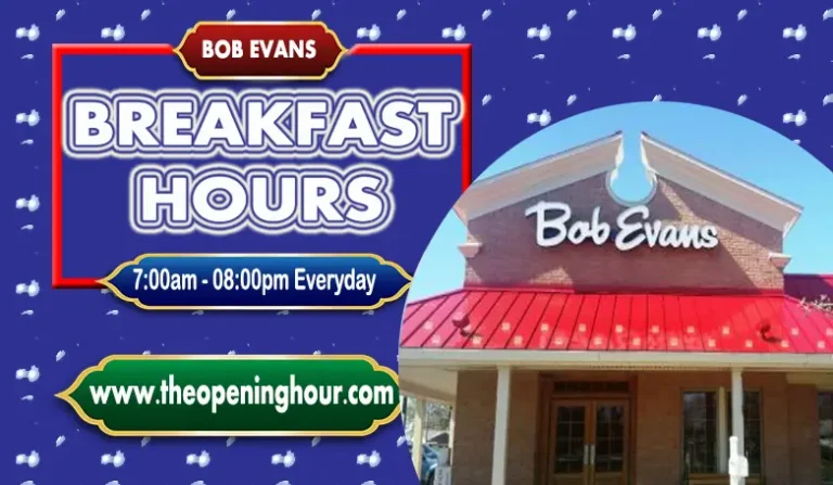 Bob Evans Breakfast Hours, Menu and Prices