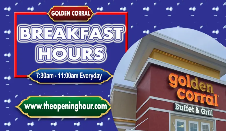 Golden Corral Serve Breakfast: Feast Early with Delights!