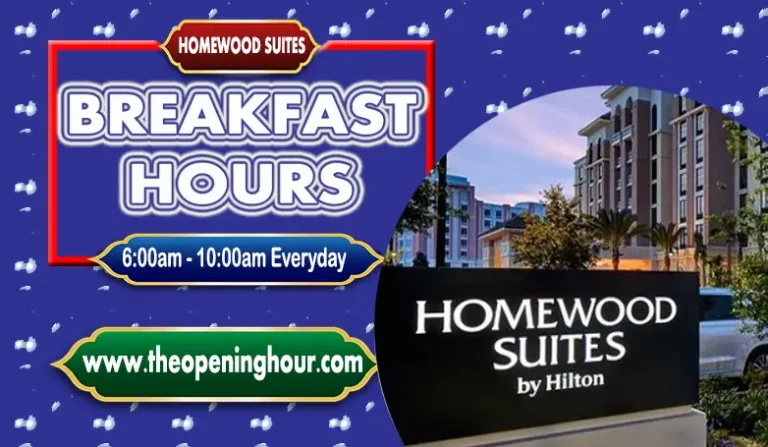 What to Know About Free Homewood Suites Breakfast Hours(Menu, Prices, Specials)