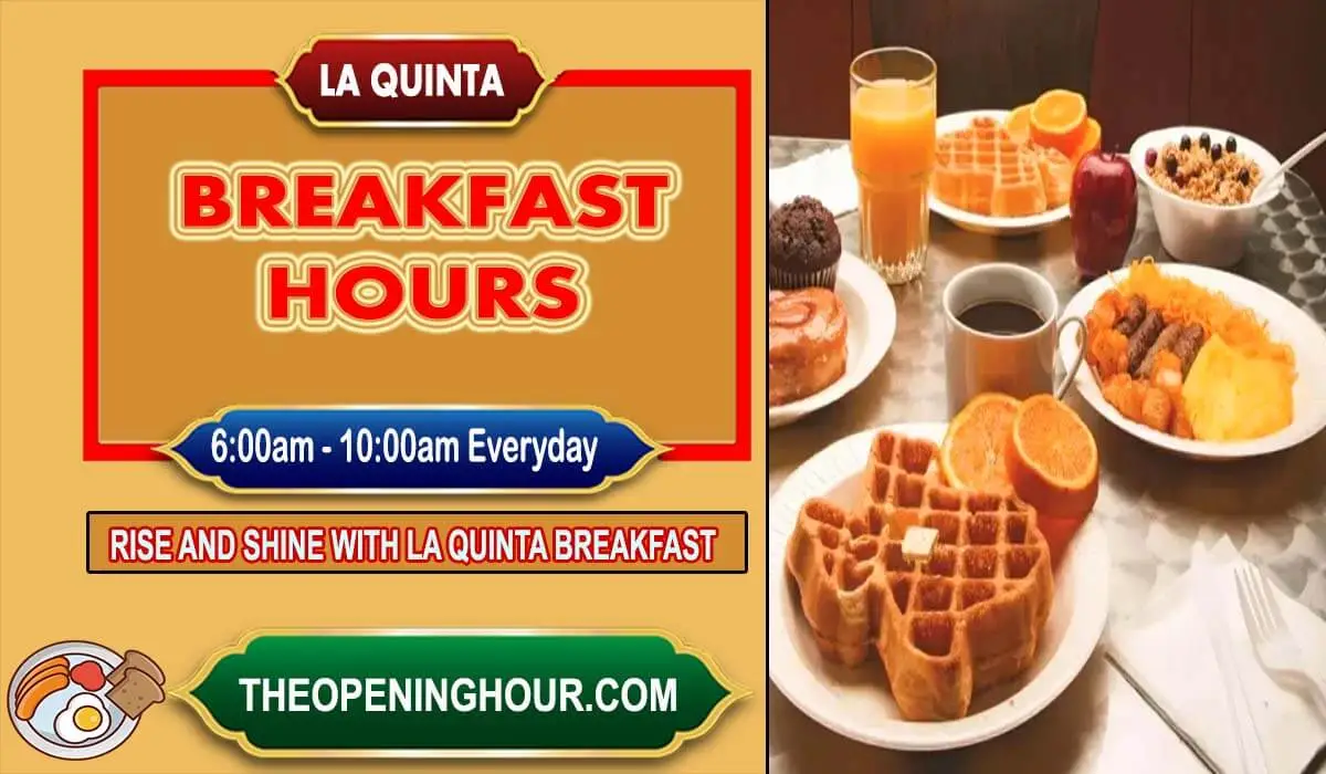La Quinta breakfast hours menu