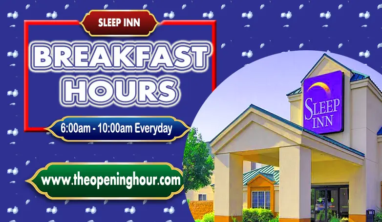 Sleep Inn breakfast hours 2023