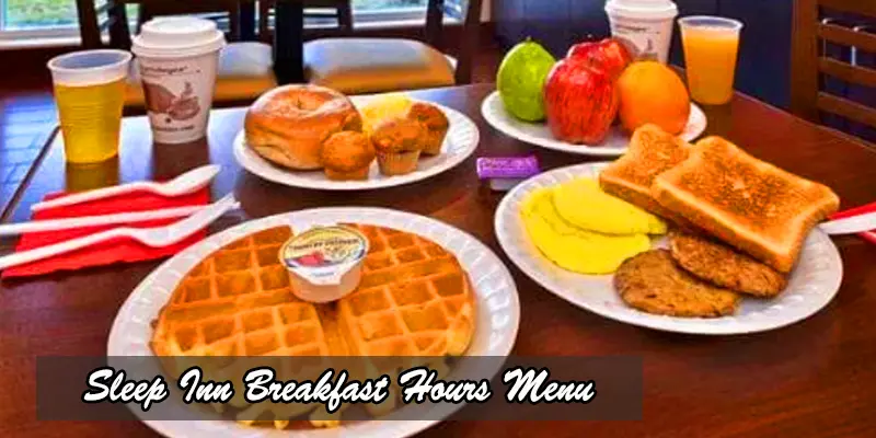 Sleep Inn breakfast menu 2023