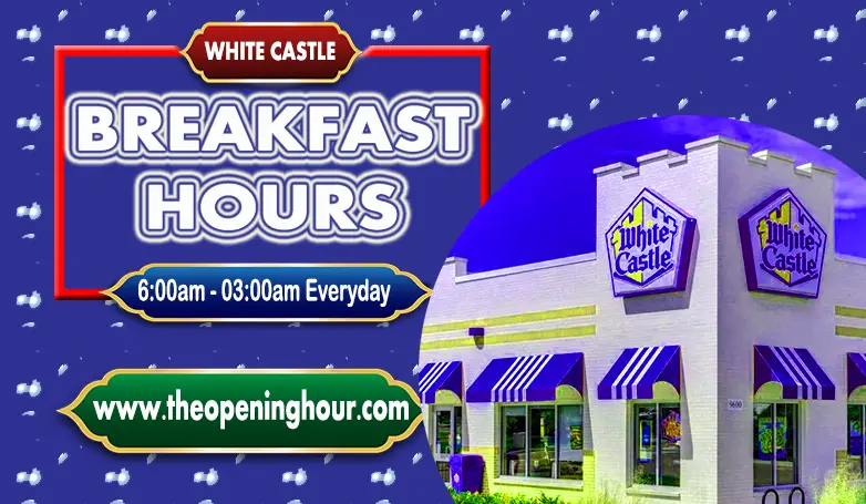 White Castle breakfast hours 2023
