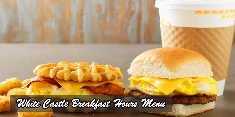 White Castle breakfast menu 2023