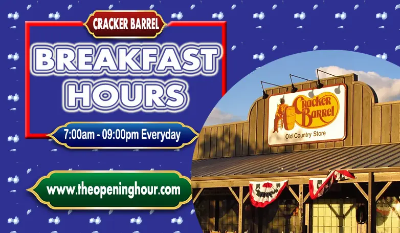 Cracker Barrel Breakfast Hours 2024