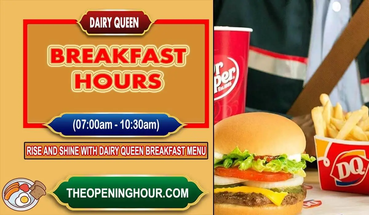 Dairy Queen breakfast hours menu