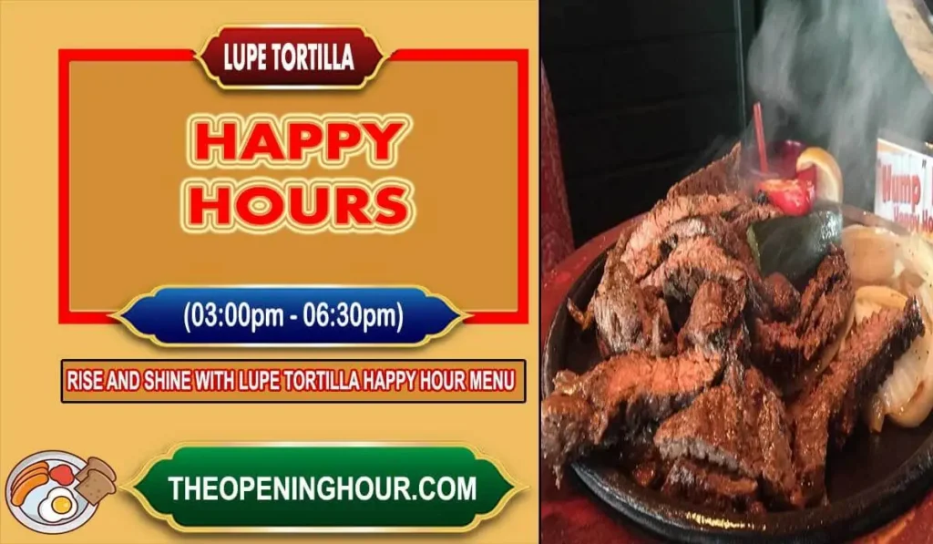 Lupe Tortilla happy hour